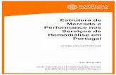 Estrutura de Mercado e Performance nos Serviços de ... · Estrutura de Mercado e Performance nos Serviços de Hemodiálise em Portugal versão não confidencial 15 de Abril de 2007