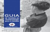 GUIA - Lourinhã e Atalaia – União de Freguesias delourinhaatalaia.pt/wp-content/uploads/2016/05/GUIA_MEDIDAS_AUTO-P... · • Prestar os primeiros socorros a even-tuais feridos
