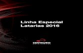 Linha Especial Latarias 2016 - centaurobrasil.com.br · VW Santana/Quantum 91/... 99224 (3250230311) Cap ... Painel Frontal Superior Hb20 20411/12 Para-lama E/D 20413/14 Para-lama