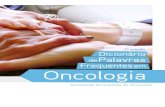 2ª edição - Sociedade Portuguesa Oncologia - SPO · cooperam no combate às infecções. ... utilização de uma agulha para estudo histológico. ... Exame realizado através da