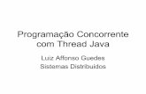 Programação Concorrente com Thread Java - dca.ufrn.braffonso/DCA2401/2004_1/aulas/threads.pdf · A interface Runnable • A solução encontrada em Java foi a utilização de uma