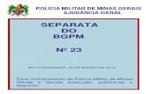 SEPARATA DO BGPM Nº 23 - policiamilitar.mg.gov.br · I - gerenciar, coordenar, controlar e decidir sobre assuntos educacionais, administrativos, orçamentários e financeiros da