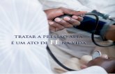 HIPERTENSÃO ARTERIAL - EPM · Hipertensão arterial ou pressão alta não tem cura, mas tem controle O tratamento da pressão alta é realizado por toda a vida O tratamento adequado