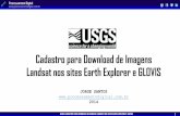 Cadastro para Download de Imagens Landsat nos sites Earth ... · USGS: CADASTRO PARA DOWNLOAD DE IMAGENS LANDSAT NOS SITES EARTH EXPLORER E GLOVIS Processamento Digital 1 Cadastro