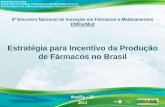 Estratégia para Incentivo da Produção de Fármacos no Brasilipd-farma.org.br/uploads/paginas/file/palestras/6_ENIFarMed/Kellen... · PARCERIA PARA O DESENVOLVIMENTO PRODUTIVO –