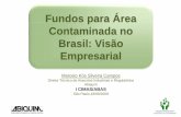 Fundos para Área Contaminada no Brasil: Visão Empresarial · Indicadores de Sustentabilidade Ambiental: ISA 11. Total de áreas contaminadas com e sem processo de remediação.