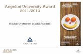 Angelini University Award 2011/2012 - uc.pt · em geral, seja para grupos de risco. ex: Cursos de cozinha para obesos, diabéticos, cardíacos, celíacos, insuficientes renais, etc.