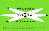 Mundo - Universidade do Estado da Bahia - UNEB · acredito we a matéria é formada por átomos e que estes sao indivisíveis e indestrutíveis, e numa reaçao eles nao podem ser