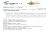 Facilitação do comércio exterior - Incentivo, redução de ...ascom.fecomercio-rs.org.br/sumarioFAC.pdf · disponíveis no Comex da Fecomércio-RS. Para convergência de ações,