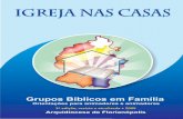dos Grupos Bíblicos em Família - Arquidiocese de ...arquifln.org.br/uploads/file/dwnl_4782.pdf · mês das vocações; semana da família; encontros de juventude; encontros das