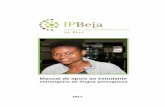 Manual de apoio ao estudante - ipbeja.pt · Um outro processo resulta do facto do IPBeja estabelecer protocolos de colaboração com diversas instituições estrangeiras que preveem