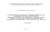 VALDOMIRO DE OLIVEIRApedagogiadobasquete.com.br/tese/vol_1.pdf · processo ensino-treinamento dos fundamentos técnicos e dos sistemas defensivos e ofensivos nas diferentes categorias