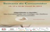 Folder Semana do Consumidor 2012.2 - mp.ce.gov.br · Moreira, Chefe do Núcleo da ANS/CE. Presidente de mesa - Ann Celly Sampaio Cavalcante, Promotora de Justiça e Secretária Executiva
