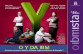 IBM Verde Papai Noel é da IBM Conheça nossas ações Há 42 ... · IBMistas e familiares um 2009 muito especial! Boa leitura! Ricardo Pelegrini Gerente Geral da IBM Brasil 02. ...