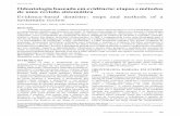 ISSNe 2178-1990 10.7308/ aodontol/2012.48.3.10 Odontologia ...revodonto.bvsalud.org/pdf/aodo/v48n3/a10v48n3.pdf · Odontologia baseada em evidência: etapas e métodos ... Prática