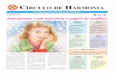CírCulo de Harmonia · repita o treino para gravar nome de novos cantores ou ... 3 CirCulo de harmonia - março de 2011 mensagem do supremo presidente ... relação de amizade.