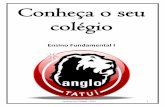 Ensino Fundamental I - anglotatui.com.br · Conheça seu Colégio – 2015 2 Ano letivo ... 1º ano Ana Pires Araújo - 2º ano ... impacto em toda escola, ...