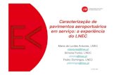 CtiãdCaracterização de pavimentos aeroportuários em ... · Caracterização de pavim entos aeroportuários em serviço: a experiência do LNEC A e periência do LNEC no domínioA