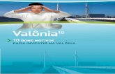 Valônia - Invest in Walloniainvestinwallonia.be/wp-content/uploads/PUBLICATIONS/AWEX/10-bonnes... · ONDE O CORAÇÃO DA EUROPA BATE MAIS FORTE GUy LEBEAU Presidente do Grupo Johnson