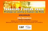 Slide sem título - nosbusiness.com.br · membro da associação brasileira de cosmetologia ... i - tipo de pele do paciente ii - idade quando da exposiÇÃo iii - intensidade de
