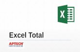 Excel Total - aptechsp.com.br · de treinamento. Ensino estruturado e metodologia padronizada, desenvolvida para atender ... O curso Excel Total é a combinação dos cursos Excel