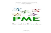 Manual de Entrevista - IBGE · Mensal de Emprego - PME - apresenta, neste documento, os procedimentos técnicos do trabalho de ... de coleta de informações. O manual de entrevista