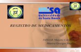 REGISTRO DE MEDICAMENTOS - Farmácia UNISA 2008 · •Gerência de Medicamentos Isentos, Fitoterápicos e Homeopáticos(GMEFH), •Unidade de Produtos Biológicos e Hemoderivados