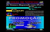 Zé Gomes disparado com 59,4%online.folhadenoticias.com.br/5794.pdf · Zé Gomes disparado com 59,4% Pesquisa Serpes divulgada no jornal O Popular na última sexta-feira, 02, mostra