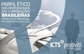 Apresentação do PowerPoint · Esta é a 2ª edição da pesquisa “Perfil Ético dos Profissionais das Corporações Brasileiras” realizada pela ICTS Protiviti. ... do nível