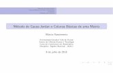 M´etodo de Gauss-Jordan e Colunas B´asicas de uma Matrizmatematicauva.org/wp-content/uploads/2014/01/04_am_20151_gauss... · M´etodo de Gauss-Jordan Colunas B´asicas da Matriz