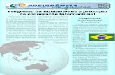Progresso da humanidade é princípio da cooperação ...sa.previdencia.gov.br/site/arquivos/office/4_111122-173358-262.pdf · A cooperação técnica no Brasil é desenvolvida seguindo