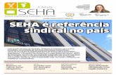 Curitiba, outubro de 2017 | Edição 53 SEHA é referência sindical … ed 53_site.pdf · site e redes sociais e muito profissionalismo na hora de negociar Convenções Coletivas,