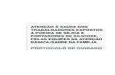 Protocolo de Cuidado - CEREST - Home · Faculdade de Medicina da UFMG Diretor: Tarcizo Afonso Nunes ... TCAR Tomografia Computadorizada de Alta Resolução VEF Volume Expiratório