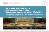 A reforma do Conselho de Segurança da ONU - igarape.org.br · expanda e aprofunde o seu próprio conhecimento sobre o assunto e participe ... 2 A reforma do Conselho de Segurança
