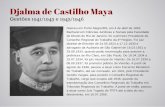 Djalma de Castilho Maya - trt4.jus.br · Djalma de Castilho Maya Gestões 1941/1943 e 1943/1946 Nasceu em Porto Alegre/RS, em 4 de abril de 1892. Bacharel em Ciências Jurídicas