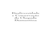 Biodiversidade e Conservação da Chapada Diamantina · 16.Anfíbios e Répteis ... prioritárias para a conservação da diversidade biológica, nas quais tenha sido recomendada