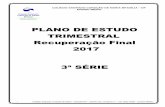 PLANO DE ESTUDO TRIMESTRAL Recuperação Final 2017 3ª …114450001.s3-sa-east-1.amazonaws.com/redesagradobrasilia/wp-content... · O espaço industrial contemporâneo ... 2.6 As