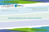 Relatório de Avaliação - apq.pt Avaliacao.pdf · Relatório de Avaliação 1 1. Agradecimentos A Direcção da APQ manifesta o seu agradecimento às entidades, individuais e colectivas,