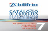 DE PRODUTOS - ALDIFRIOaldifrio.com/wp/wp-content/uploads/2016/05/7_Ar_condicionado... · catÁlogo de produtos de refrigeraÇÃo e ar condicionado 2017 ar condicionado, acessÓrios