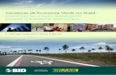 Brasília, 2012 - a3p.jbrj.gov.bra3p.jbrj.gov.br/pdf/Iniciativas de Economia Verde no Brasil.pdf · setores da economia e empresas, a adoção de compromissos por países membro das