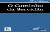 O CAMINHO DA SERVIDÃO - monergismo.commonergismo.com/wp-content/uploads/hayek-ocaminhodaservidao.pdf · Capitulo 6 - A PLANIFICAÇAO E ... (86) O Estado de Direito - Normas formais