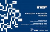 AVALIAÇÃO E ACREDITAÇÃO NO BRASIL - abenge.org.br · curricular e os efetivamente empregados ... A avaliação deve servir de subsídio para as reflexões e revisões acerca dos