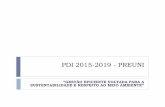 PDI 2015-2019 - PREUNI - leg.ufpi.brleg.ufpi.br/subsiteFiles/proplan/arquivos/files/11-Apresentacao_in... · projetos existentes cce salas de gravaÇÃo do curso de mÚsica cchl centro
