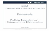 Português Polícia Legislativa Câmara dos Deputados · Colocação pronominal (sintaxe) 3) CESPE - TL (CAM DEP)/CAM DEP/Agente de Polícia Legislativa/2014 A atividade policial