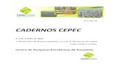 CADERNOS CEPEC - ppgeconomia.ufpa.br V.2 N.7 Metamorfose do... · da Faculdade de Economia da Universidade Federal do Pará – FACECON/UFPA. E-mail: ... Porém, a história da acumulação