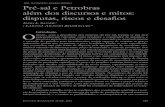 DOI: 10.1590/S0103-40142016.30880014 Pré-sal e Petrobras ... · Revolução Industrial, mediante o ataque aos estoques acumulados em escala ge- ológica: primeiro, o carvão para