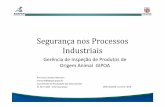 Segurança nos Processos Industriais - sindivetpr.org Ana Lúcia Carrasco Moreschi.pdf · • Água de Abastecimento e gelo • Análises Laboratoriais ... • Para cada produto existe