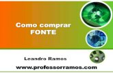 Como comprar FONTE - Professor Ramos | Compartilhando ... · HDs e drives de CD e DVD 25 W ... • Usadas na maioria dos PC´s Domésticos. ... O PFC é um método extensamente reconhecido