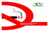 RECOMENDAÇÕES PARA DEIXAR DE FUMAR - IAMSPE · O cigarro é composto por cerca de 4,7 mil subs- ... ganha sem o cigarro Período sem fumar Benefícios ... Após 1 a 9 meses Diminuição