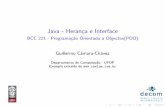 Java - Heran˘ca e Interface - decom.ufop.br · I Pode-se criar esse contrato em Java publici n t e r f a c e Autenticavel f ... Java - Herança e Interface - BCC 221 - Programação